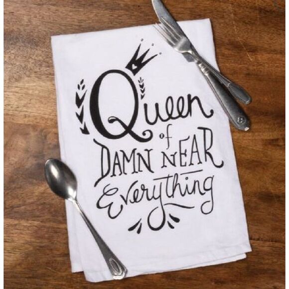 Queen of Damn Near Everything Funny Cotton Kitchen Dish Towel - Picture 2 of 5